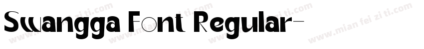 Swangga Font Regular字体转换